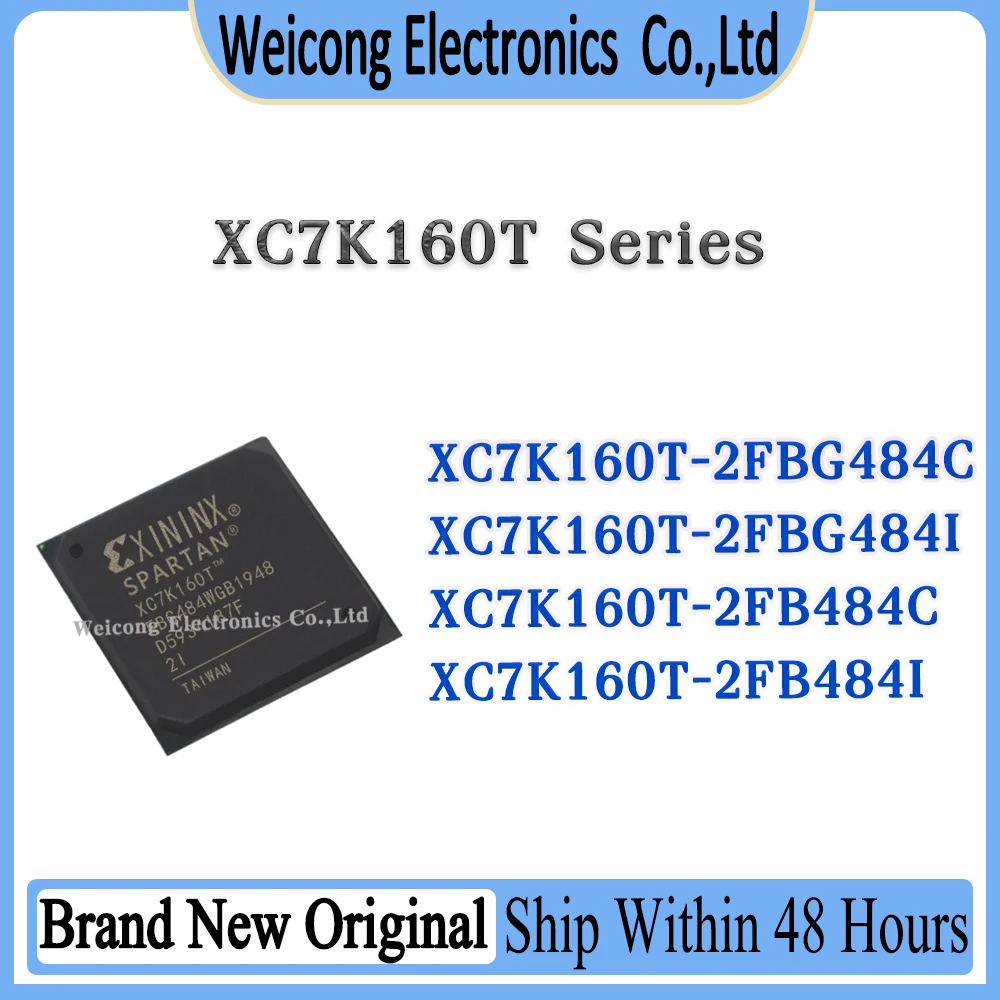 XC7K160T-2FBG484I XC7K160T-2FBG484C XC7K160T-2FB484I XC7K160T-2FB484C XC7K160T XC7K160 IC Chip BGA-484