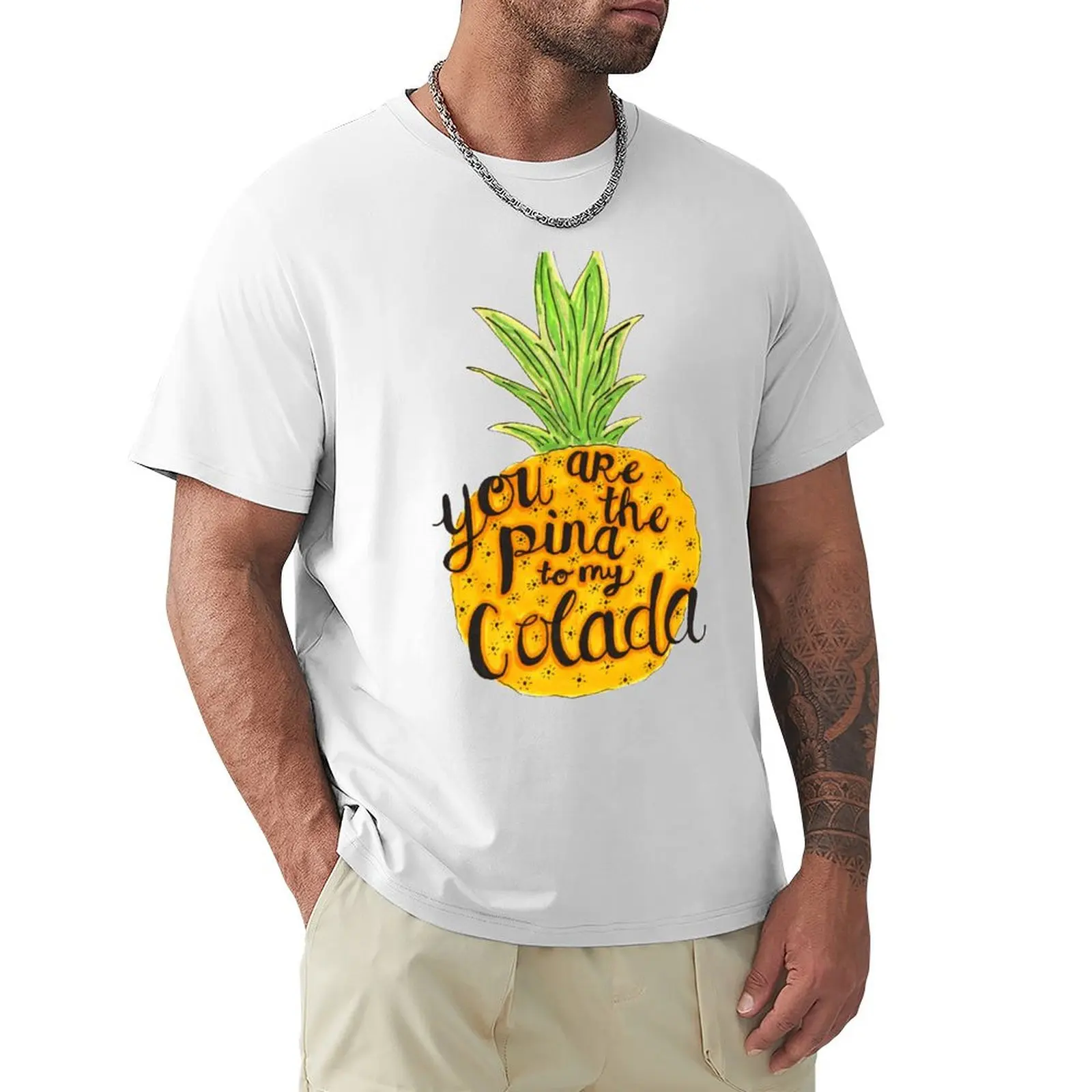 Pina to your Colada T-shirt plus size tops Blouse tops t shirts men