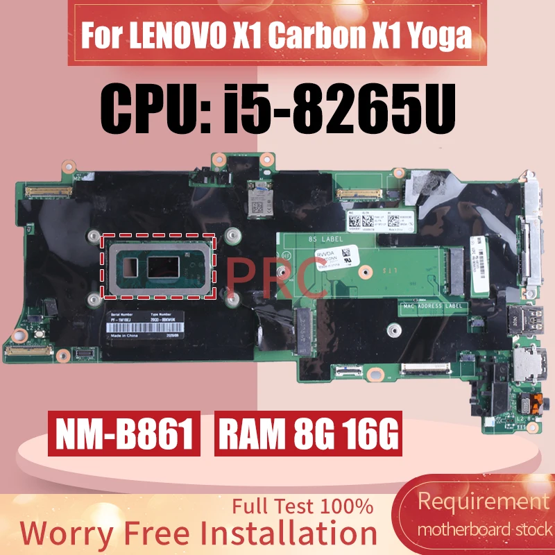 

NM-B861 For LENOVO X1 Carbon X1 Yoga Laptop Motherboard i5-8265U 8G RAM 16G 5B21C21398 01YU356 01YU350 Notebook Mainboard