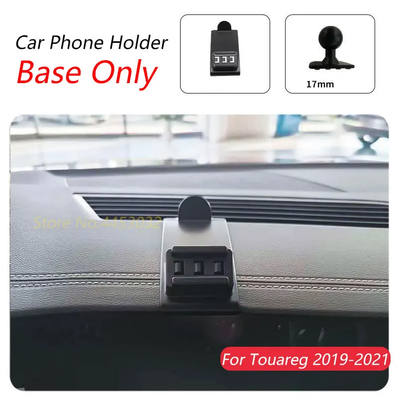 For Volkswagen Touareg 2019-2021 Car Phone Holder Special Fixed Bracket Base 17mm Not Blocking Air Outlet Interior Accessories