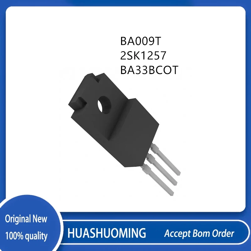 10Pcs/Lot  BA009T BA09T 2SK1257 K1257 BA33BCO BA33BCOT TO-220FP