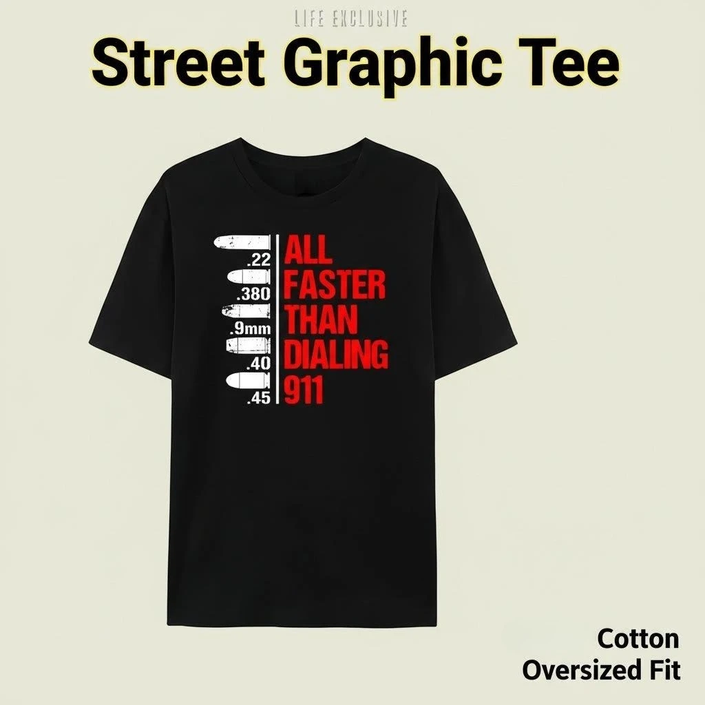 All Faster Than Dialing 911 Ammo Caliber Graphic Tee 2A Gun Rights Casual Short Sleeve T-Shirt for Firearms Enthusiasts