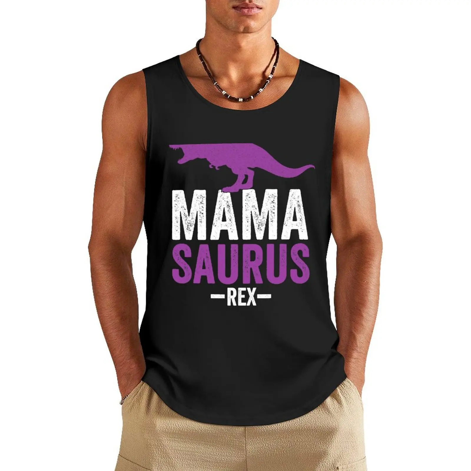 Mama Saurus Rex - Mother's Day - Mom Life Tank Top summer Men's tops sleeveless vest men mens gym clothes