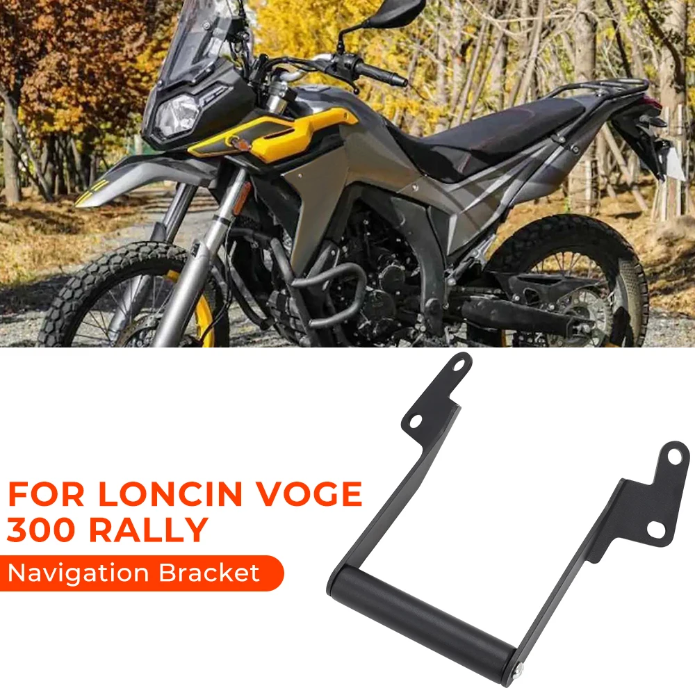 

Motorcycle GPS Navigation Plate Bracket Support Holder For Loncin Voge 300 Rally 300 GY 300Rally Accessories Mobile Phone Stand