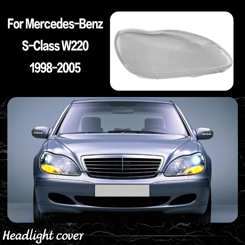 

Car Front Lights Cover For Benz S-Class W220 S320 S500 1998 - 2005 Glass Headlight Case Headlight Lens Cover Car accessories
