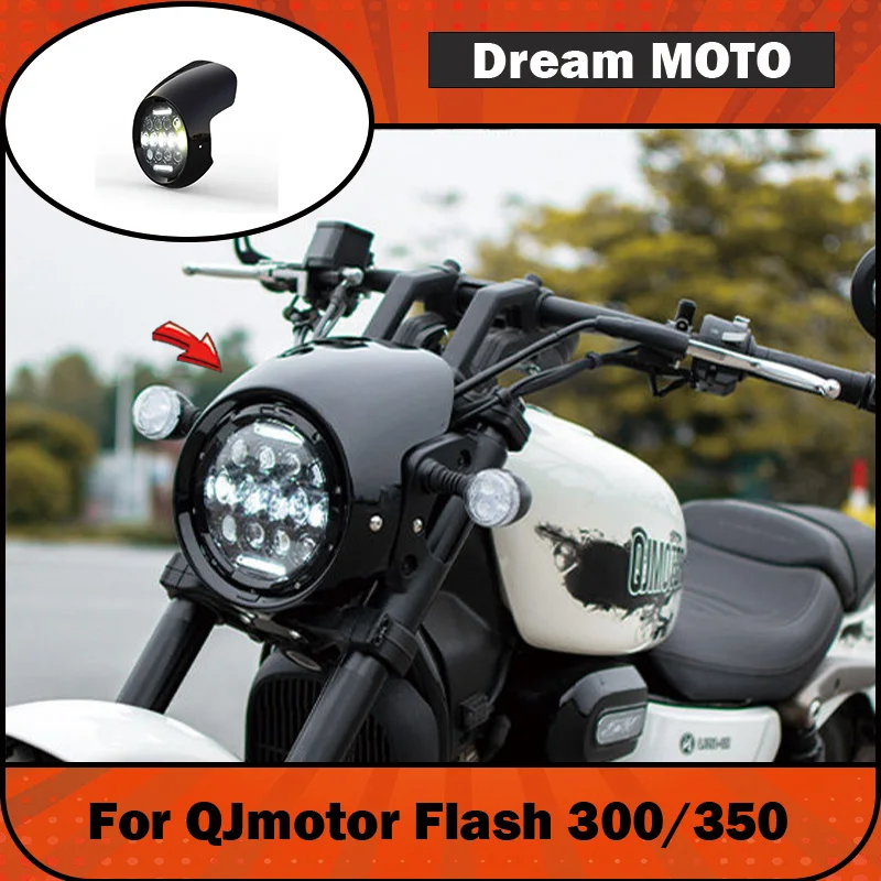 【Premium】For QJMOTOR Flash 300S350 modified with 7-inch round headlight assembly, pig-head-shaped front windshield, and LED head