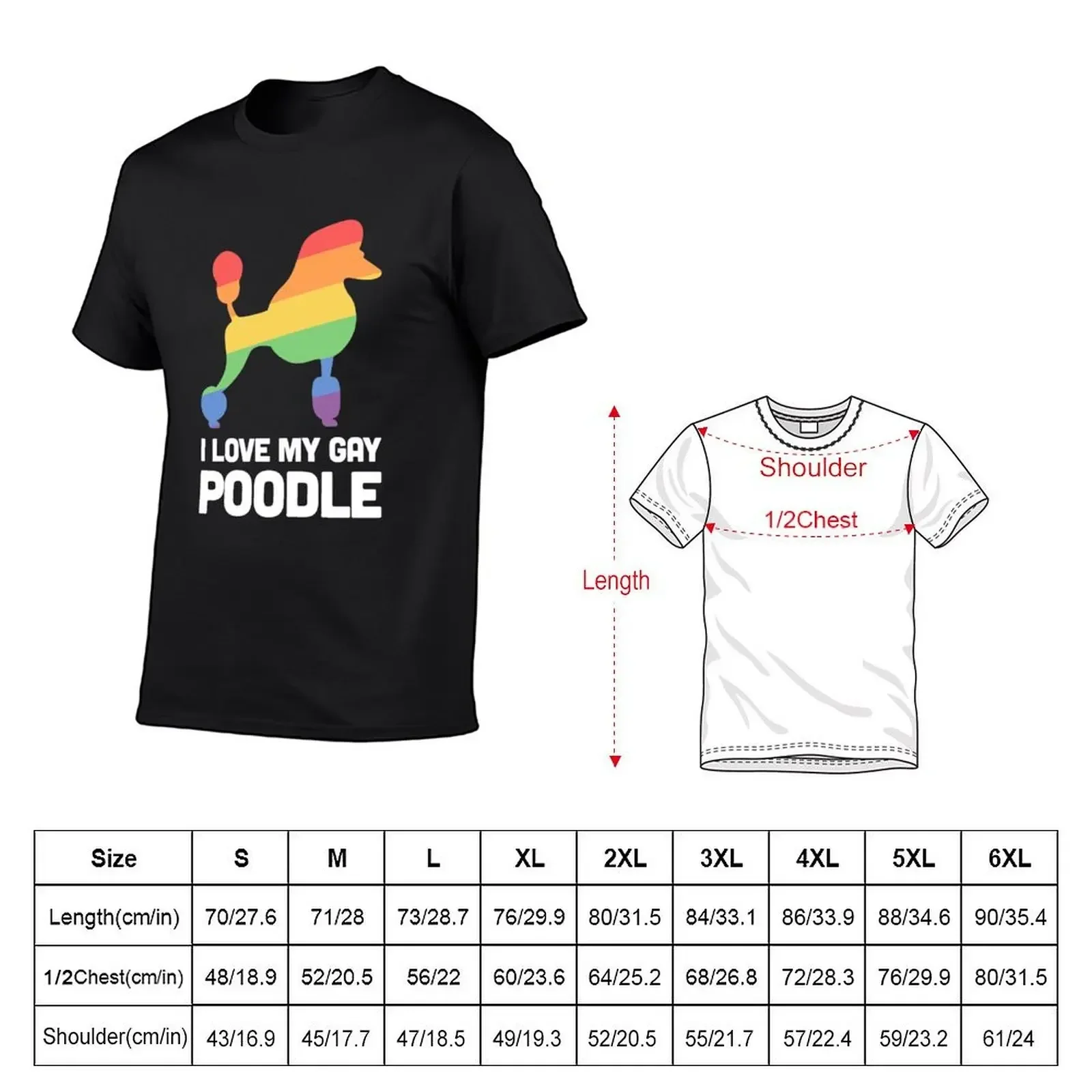 Poodle - Funny Gay Dog LGBT Pride T-Shirt man t shirt tees graphic t shirt vintage custom t shirt mens white shirts