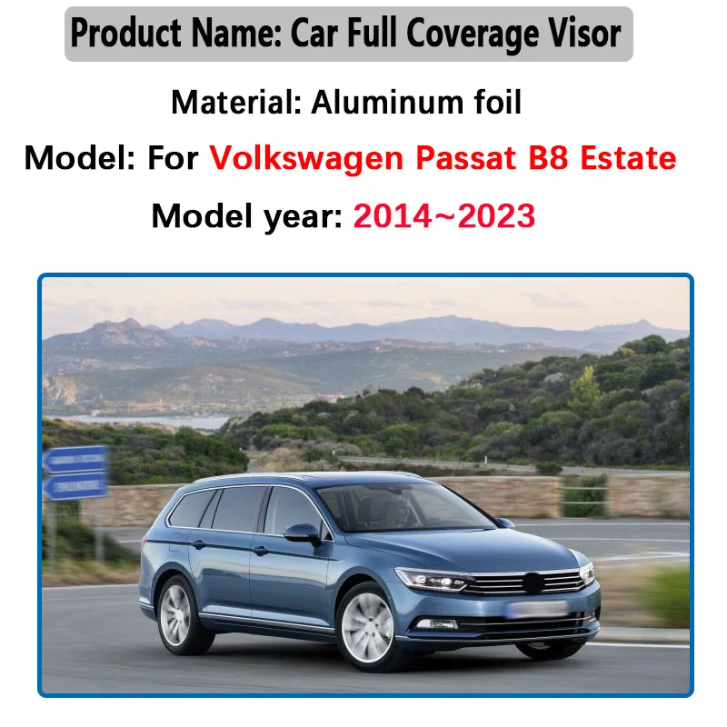 

For Volkswagen VW Passat B8 Estate 2014~2023 Car Full Sun Visor UV Protection Reflector Heat insulation Sticker Car Accessories