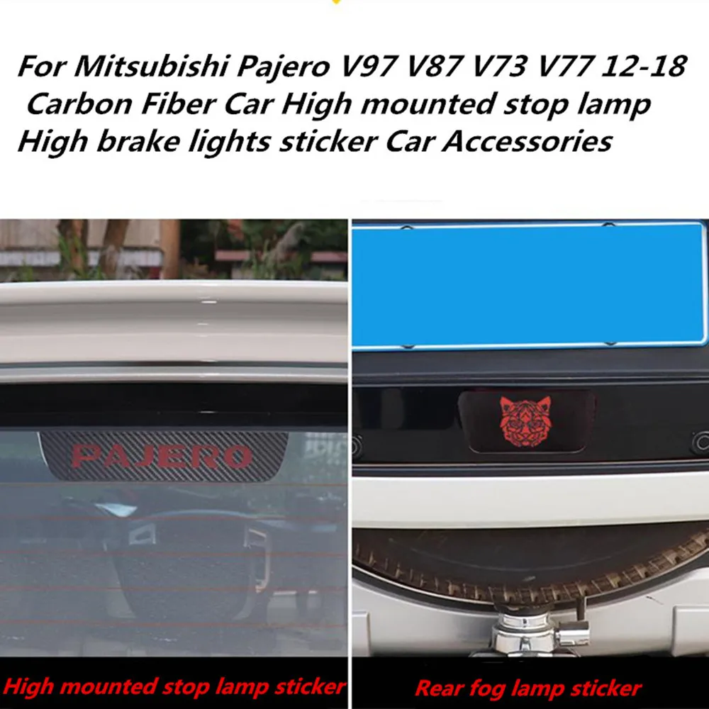 1PC Carbon Fiber Car Stickers Of High Mounted Stop Lamp High Brake Lights For Mitsubishi Pajero V97 V87 V73 V77 2012-2018