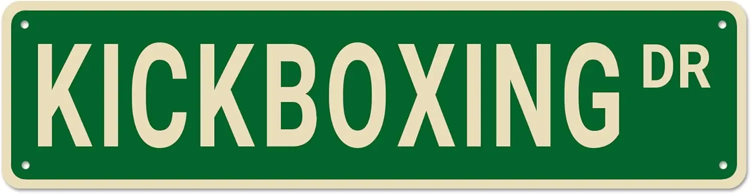 Kickboxing Street Signs, Kickboxing Decor Kickboxing Sign Kickboxing Gift, Wall Decor for Home/Kitchen/Man Cave, Quality Metal S