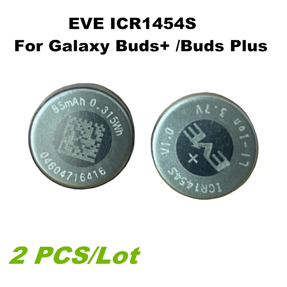 

2pcs/lot Replacement EVE ICR1454S 1454 3.7V 85mAh Battery For Samsung Galaxy Buds+ /Buds Plus TWS Headphones
