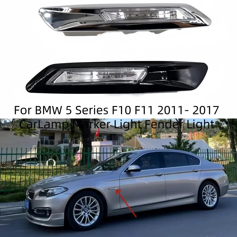 

For BMW 5 Series F10 F11 2011- 2017 OEM:63137154167 63137154168 Car Front Side Turn Signal Lamp Marker Light Fender Light