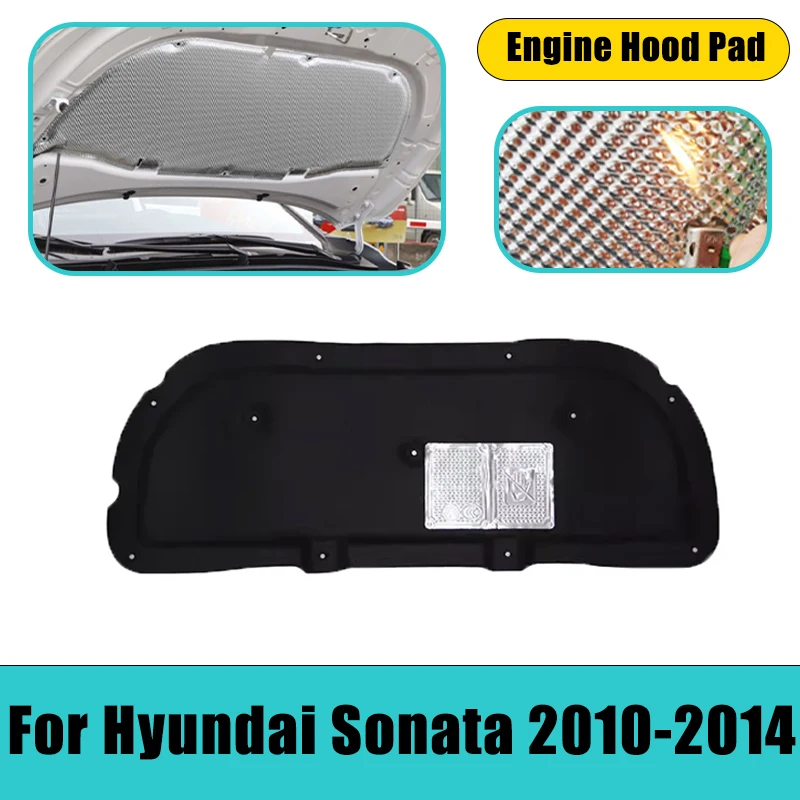 

Car Engine Hood Pad For Hyundai Sonata 2010-2014 2011 2012 YF i45 Heat Insulation Cotton Mat Fireproof Cover Sound Accessories