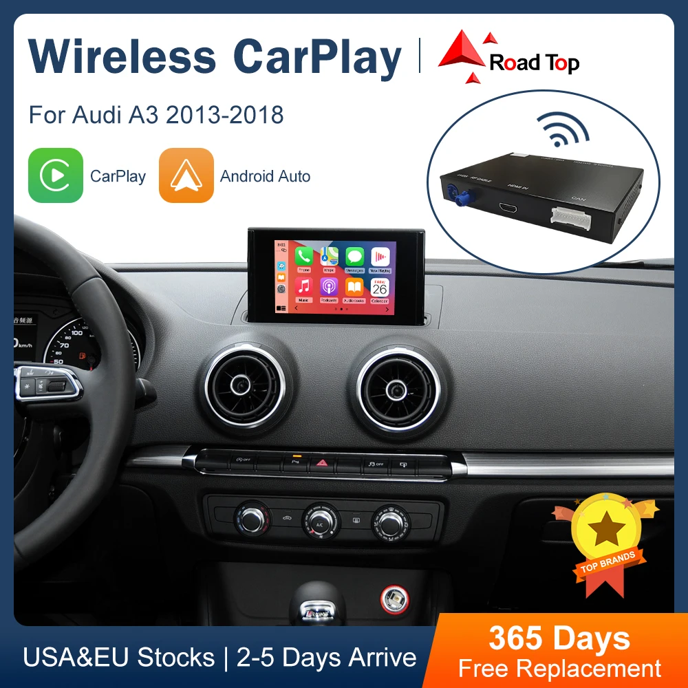 Road Top Wireless CarPlay Android Auto Interface for Audi A3 8V Q2 8P 2013-2018, with AirPlay Mirror Link Car Play Functions