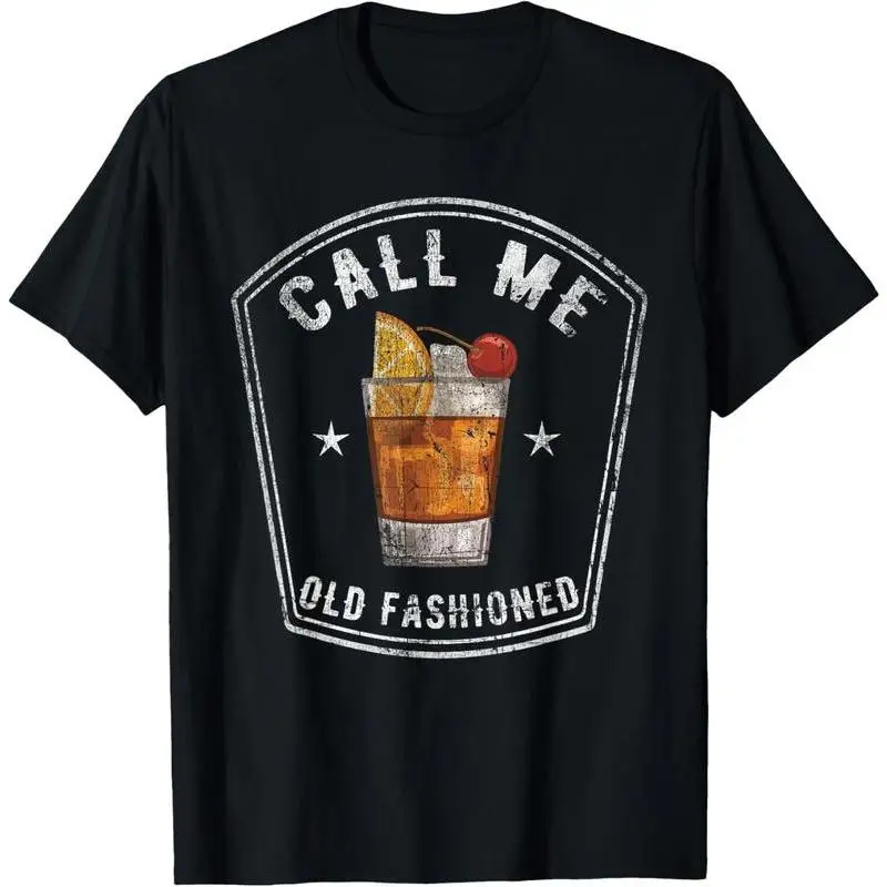 

Call Me Old Fashioned T-shirt Men Women Cocktail Graphic Tee Vintage Bar Gifts Funny Drinking Tops