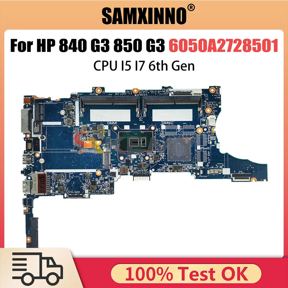 6050a2822301-mb-a01 6050 a2728501-mb-a01 Mainboard für HP Elite book 840 g3 850 g3 Laptop Motherboard CPU i5 i7 6. Generation