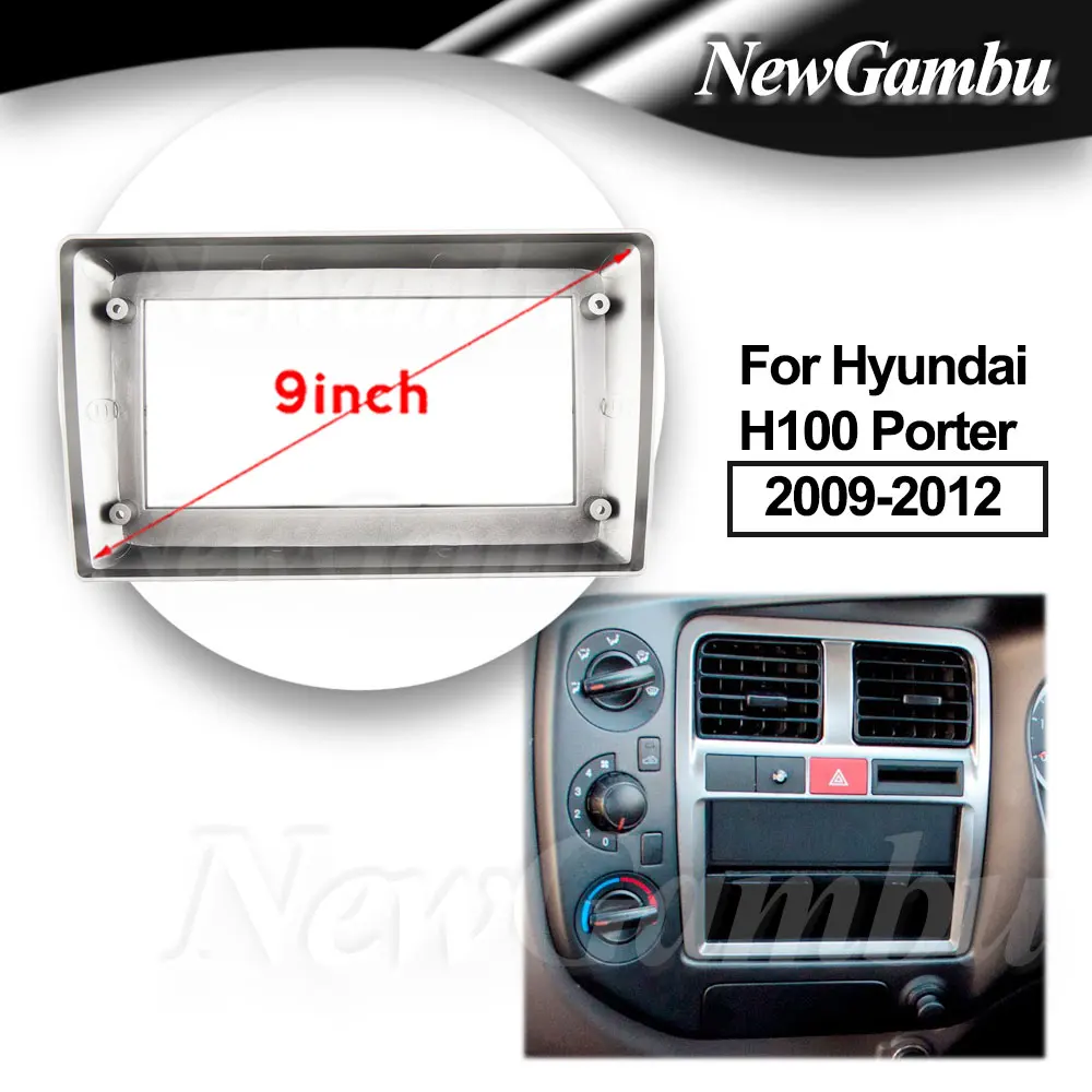 9 inch Car Fascia Frame  For Hyundai H100 Porter 2009 2010 2011 2012 Frame Android Dash Panel Frame Fascias Decoder