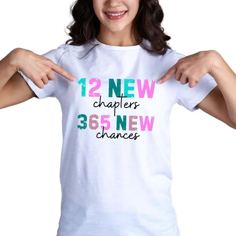 

12 New Chapters 365 Chances T Shirt Year 2025 Happy Outfit Crew