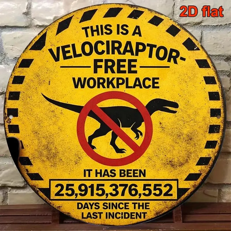 2D Metal Sign 8x8in Round Aluminum Vintage No Raptors Allowed Workplace Decor for Office Studio Game Room Gift