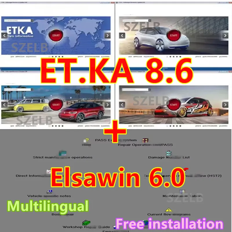 Newest ET KA 8.6+Elsawin 6.0For V/W+AU//DI+SE//AT+SKO//DA Auto Repair Software Group Vehicles Electronic Parts Catalog Support