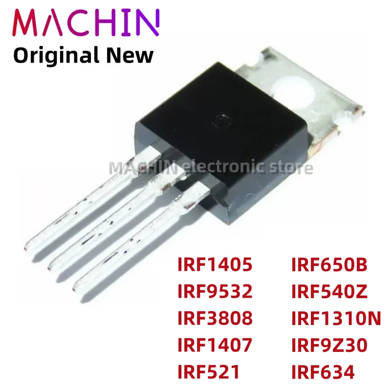 1pcs IRF1405 IRF9532 IRF3808 IRF1407 IRF521 IRF650B IRF540Z IRF1310N IRF9Z30 IRF634 TO220 MOS FET TO-220