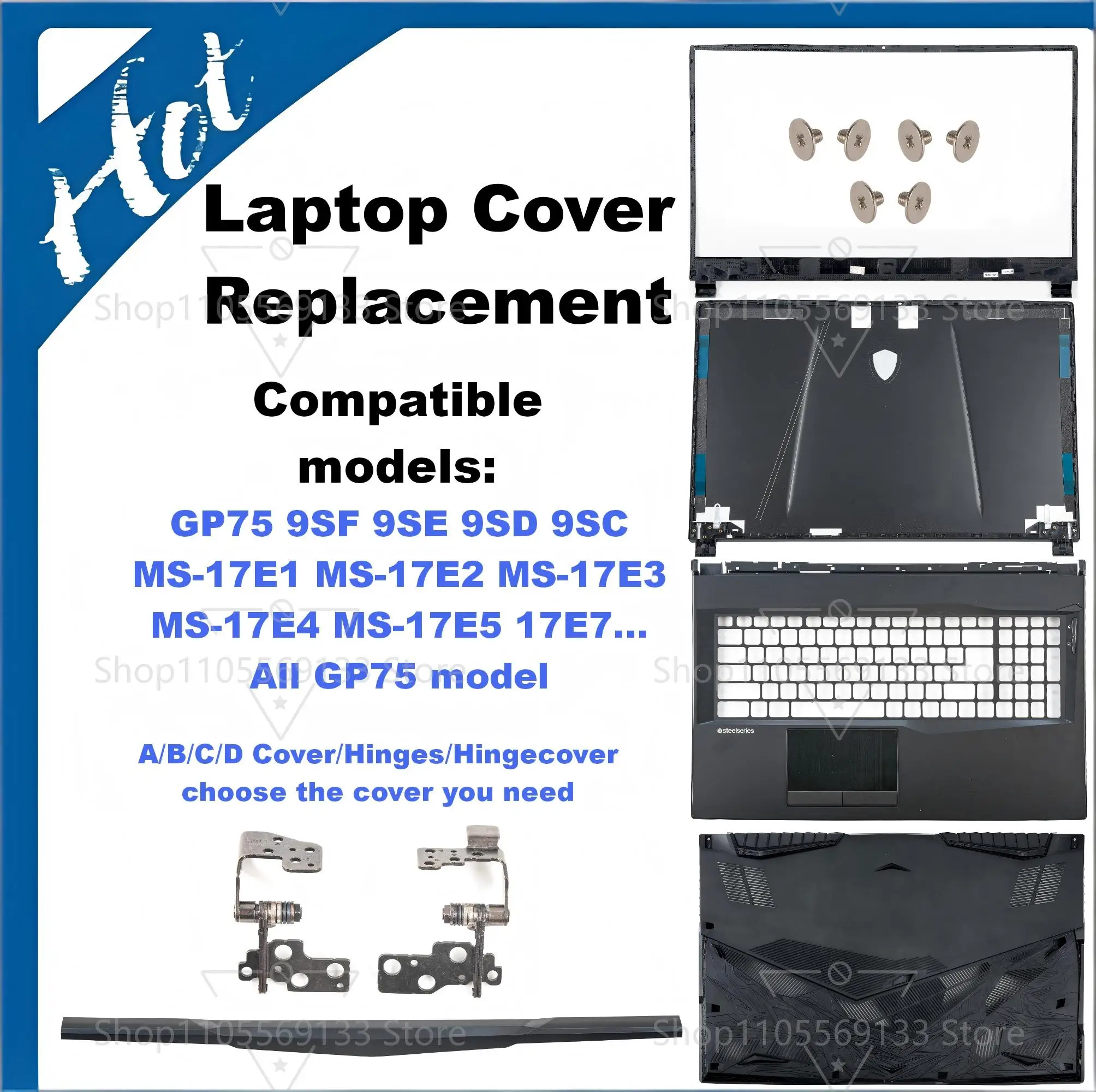 

NEW Cover For MSI leopard GP75 9SF 9SD 9SE 9SC MS-17E1 17E2 17E3 17E5 17E9 Font Frame Palmrest Lower Base Cover Hinges