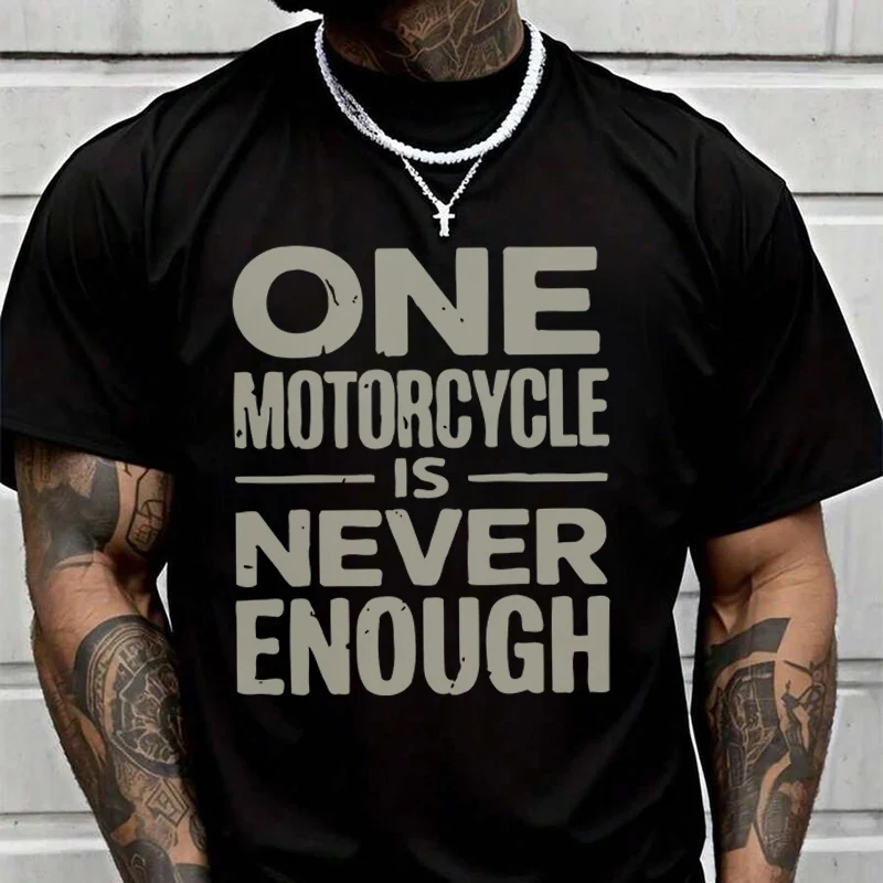 

Футболка с креативным принтом «Одного мотоцикла бывает никогда не достаточно», летняя повседневная футболка с короткими рукавами, уличная одежда для мужчин и женщин, свободная футболка