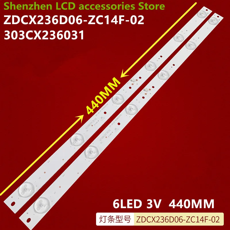 ل نيو LEF-2419D ZDCX236D06-ZC14F-02 303CX 236031    6LED 3V 440MM 100% جديد LED شريط إضاءة خلفي