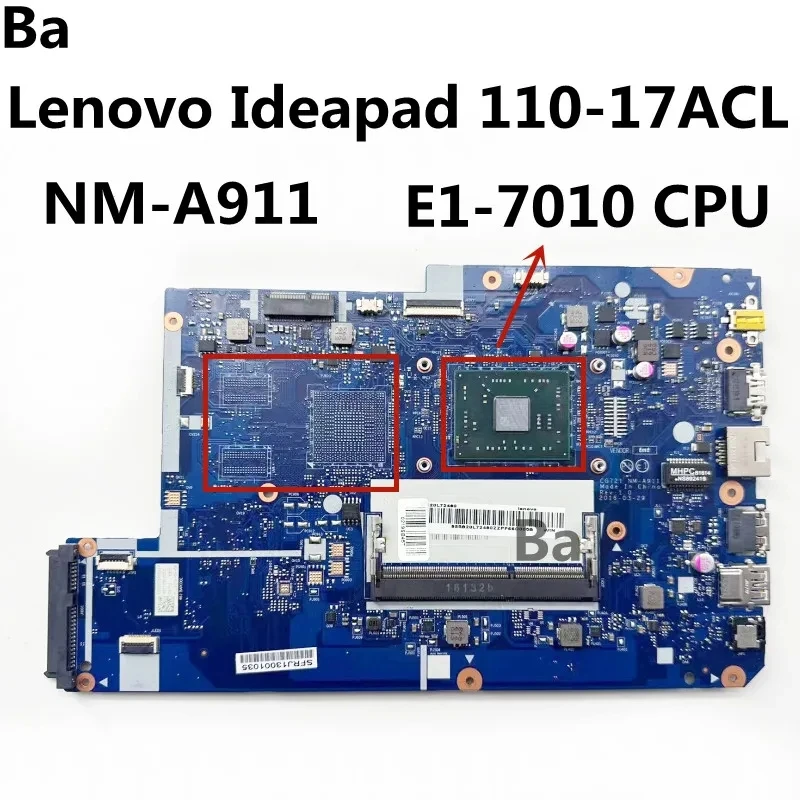 

For Lenovo Ideapad 110-17ACL Laptop Motherboard CG721 NM-A911 With AMD E1-7010 CPU DDR3