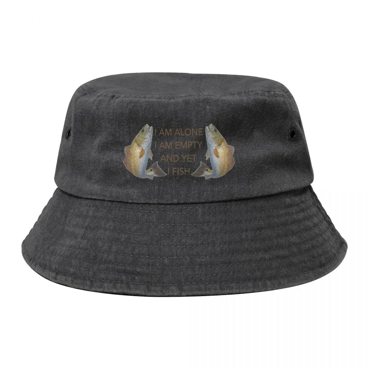 

I am alone. I am empty. And yet, I fish Bucket Hat Hat Luxury Brand Golf Cap Girl'S Hats Men's