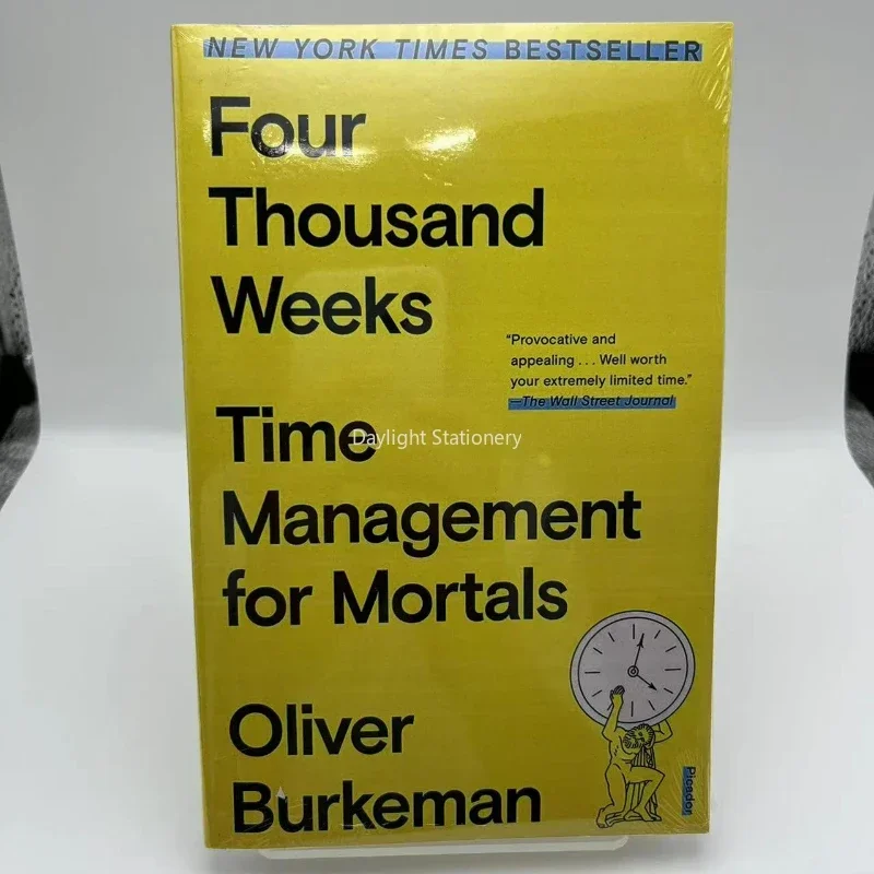 Four Thousand Weeks: Time Management for Mortals English Books