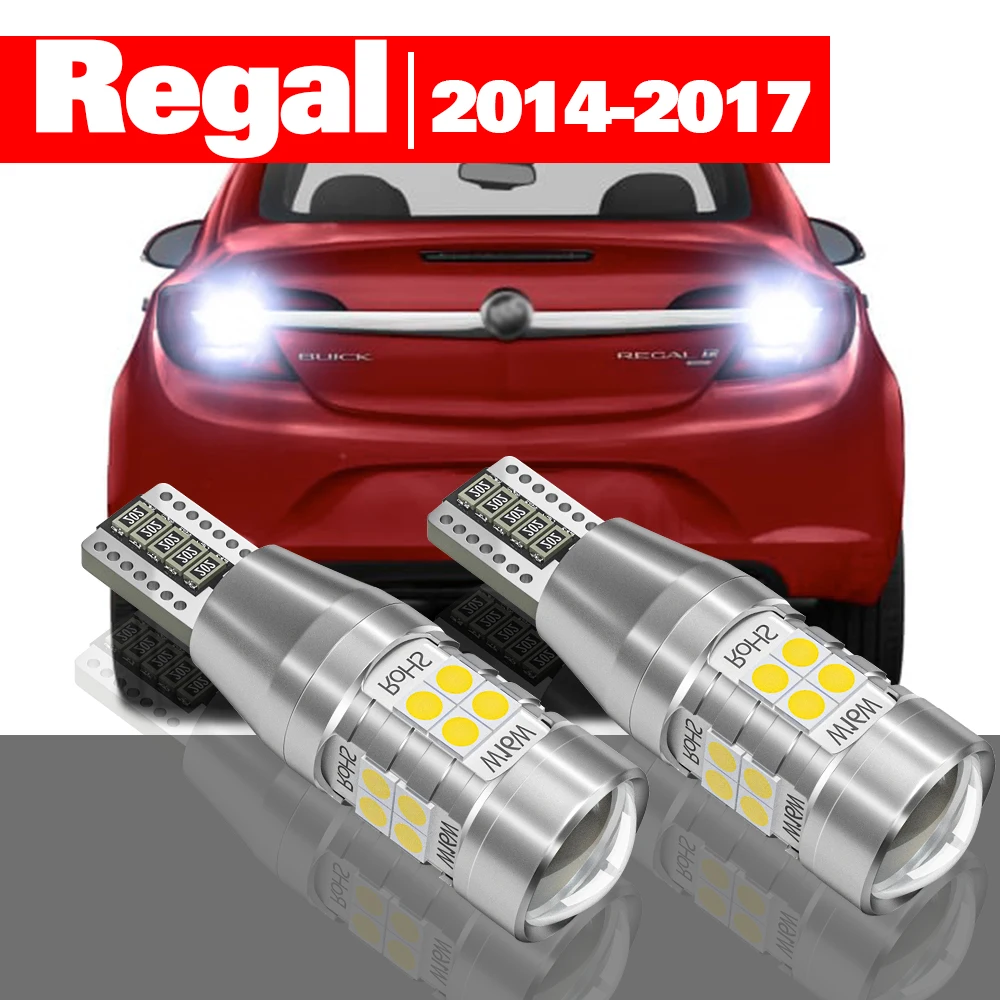 For Buick Regal 2014-2017 2pcs LED Reverse Light Backup Lamp Accessories 2015 2016