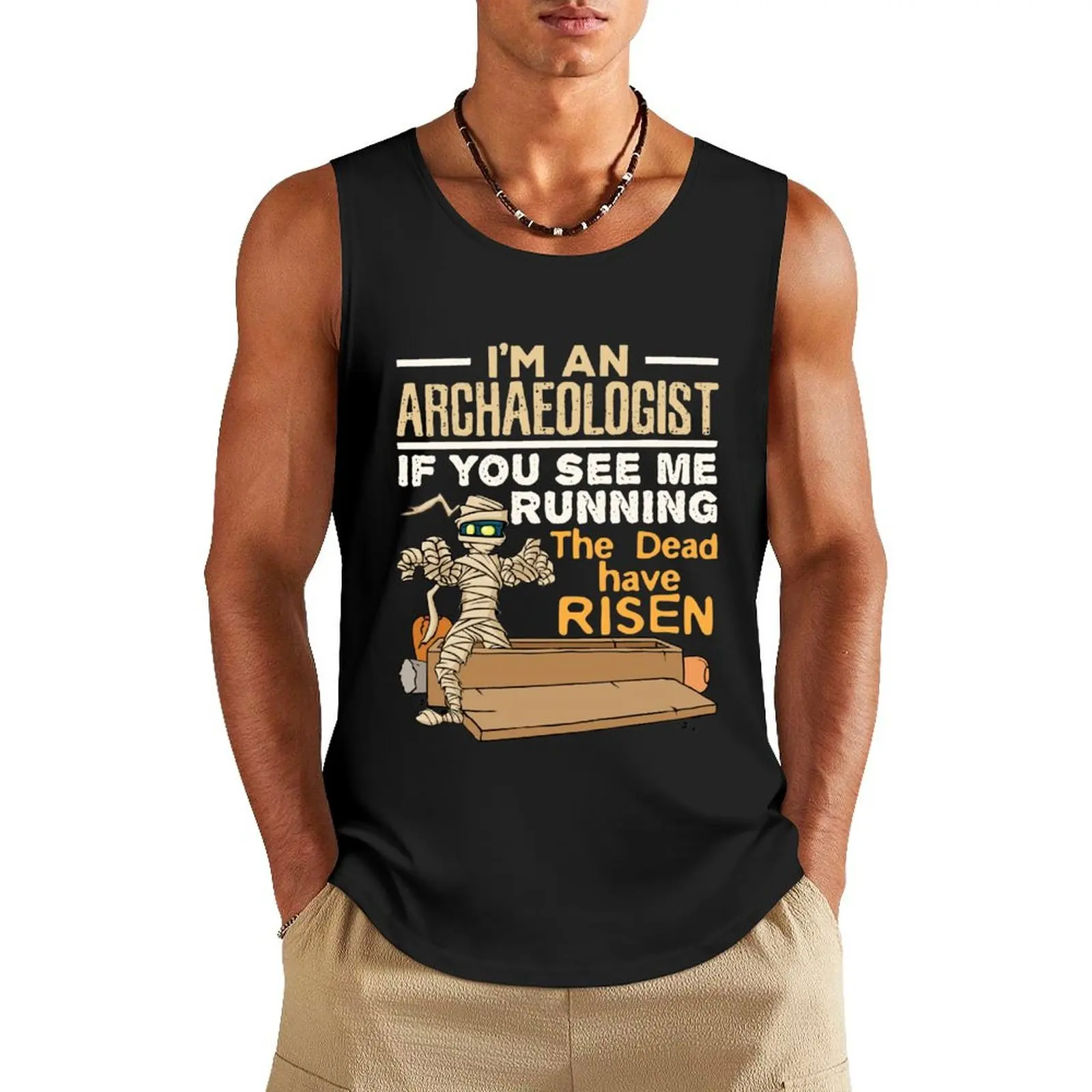 I'm An Archaeologist If You See Me Running The Dead Have Risen Mummy Halloween Tank Top sleeveless basketball