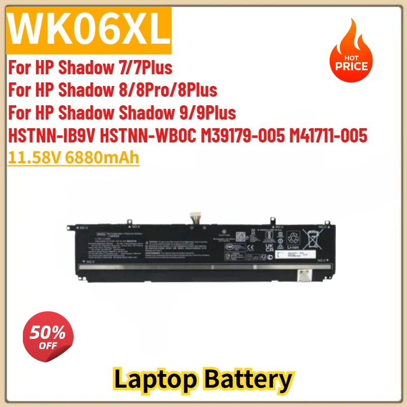 New WK06XL High Quality Laptop Battery 11.58V 6880mAh for HP Shadow 7/7Plus/8/8Pro/8Plus/ 9/9Plus Brand New Replacement Battery
