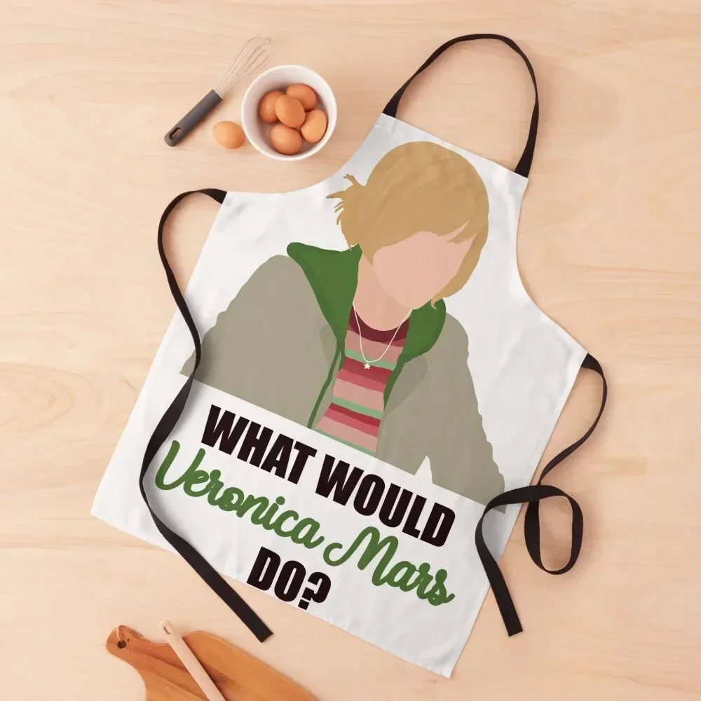 what would veronica mars do Apron Things For Home And Kitchen kitchen clothes for men Trim Cloth Apron