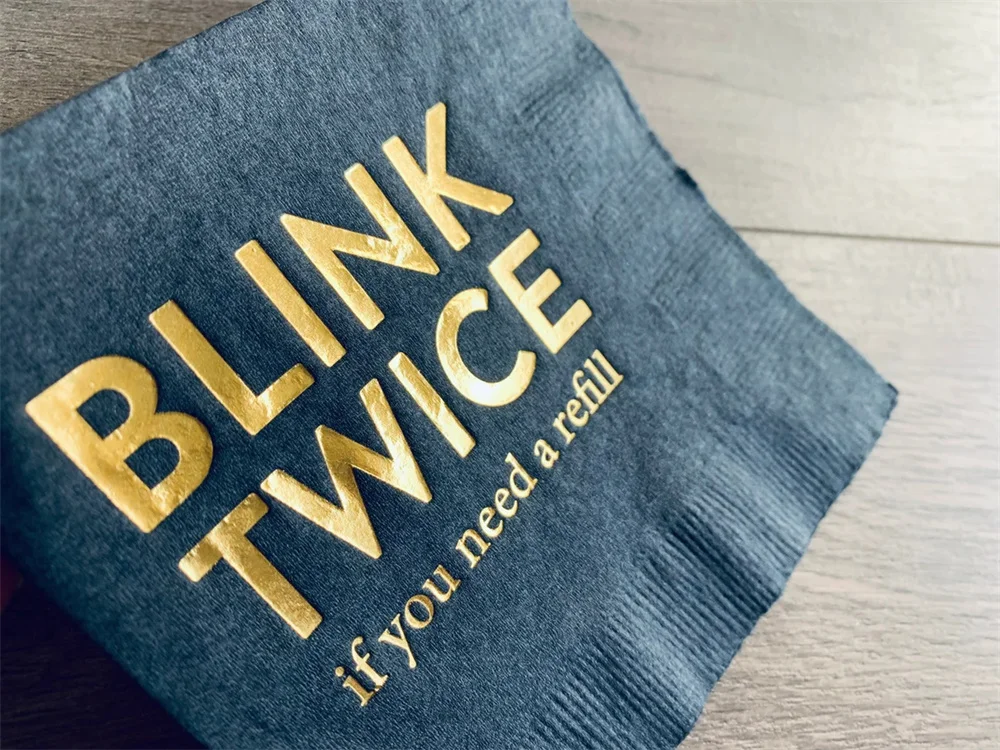 50PCS Blink Twice if You Need a Refill | Black & Gold Foil | Funny Cocktail Napkin