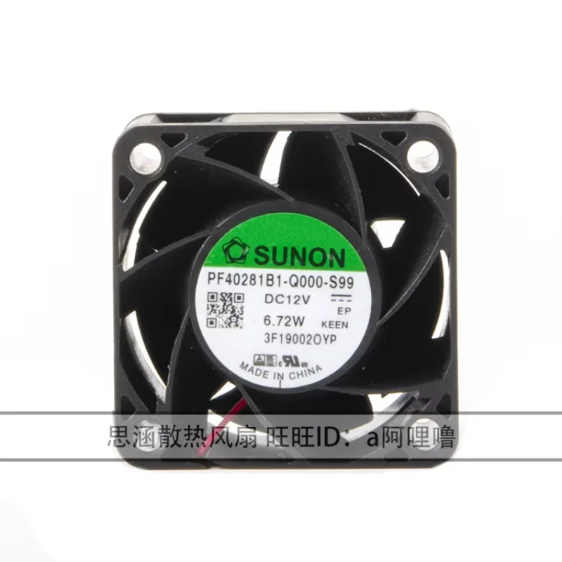 

SUNON PF40281B1-Q000-S99 DC 12V 6.72W 40x40x28mm 2-Wire Server Cooling Fan