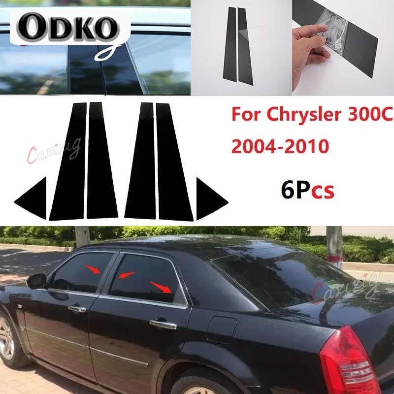 6PCS Polished Pillar Posts Fit For Chrysler 300C 2004-2010 Car Window Trim Cover BC Column Sticker