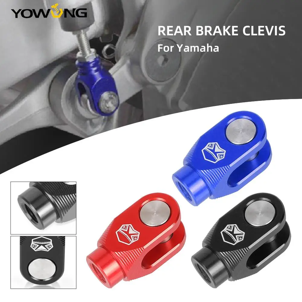 

Rear Brake Clevis For Yamaha YZ125 YZ250 YZ250F YZ450F YZ125X YZ250X YZ250FX YZ450FX WR250F WR450F YZ YZF WRF 125 250 450 F FX