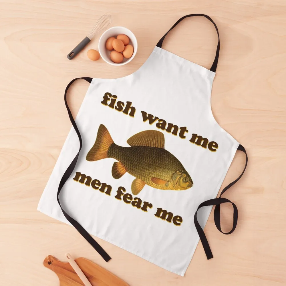 

fish want me men fear me Apron funny apron