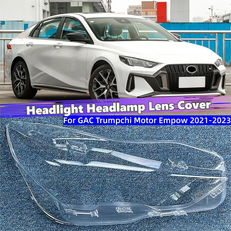 

For GAC Trumpchi Motor Empow 2021 2022 2023 Car Acccessories Polycarbonate High Gloss Fully Transparent Headlight Lights Glass