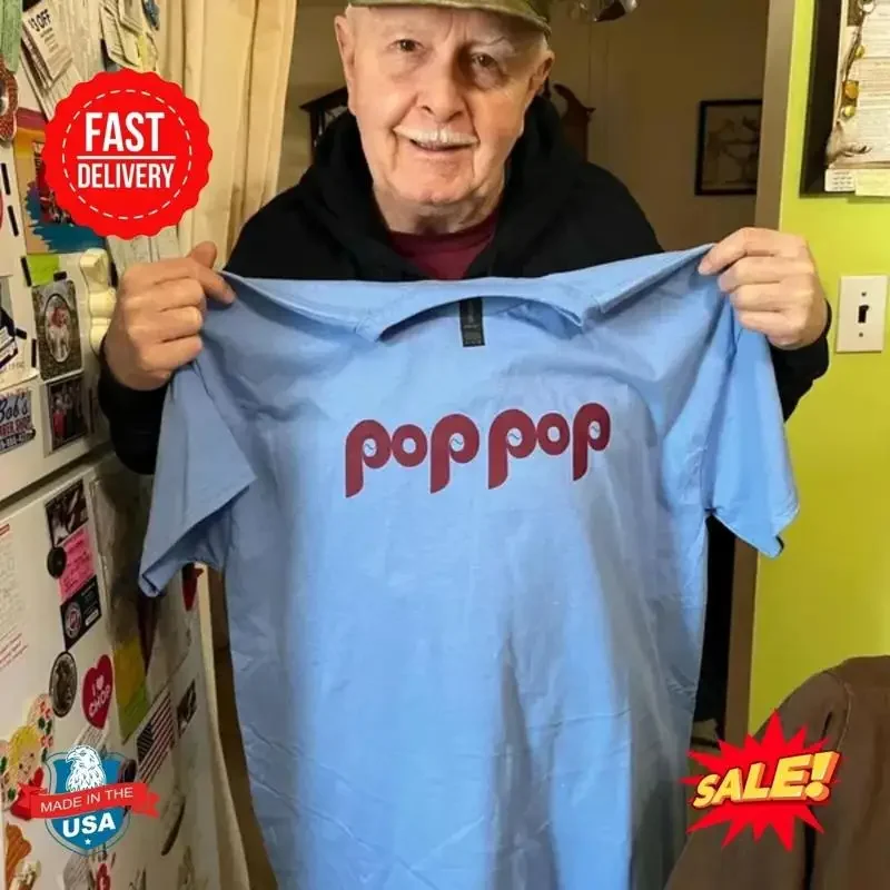 NEW Phillie Poppop T shirt Grandpa 2025 All Size S 4XL