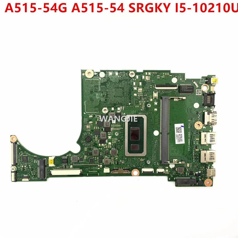 

For Acer Aspire A515-54 A515-54G Laptop Motherboard NBHNA11002 SRGKY I5-10210U RAM:4G DAZAWMB18B0 ZAW 100% Working