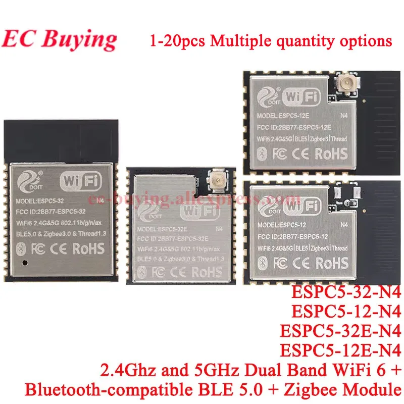 

20Pcs/1pc ESP32-C5 ESP32C5 2.4G 5GHz Dual Band WIFI6 BLE Wi-Fi 6 BLE5.0 Zigbee Module ESPC5-12 ESPC5-32 ESPC5-12E ESPC5-32E-N4