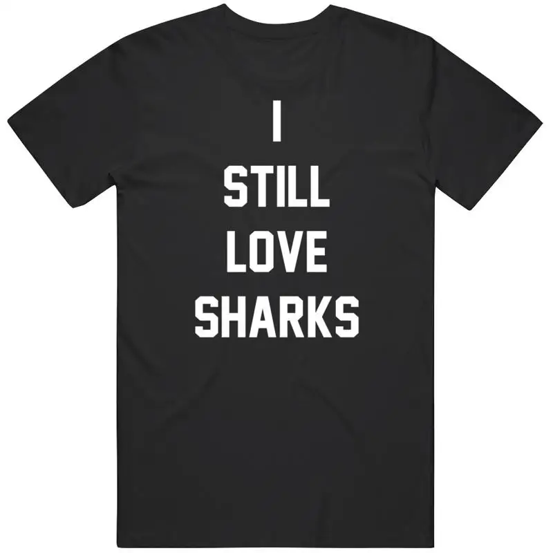 

Забавная футболка «I Still Love Shark Attack Lover»