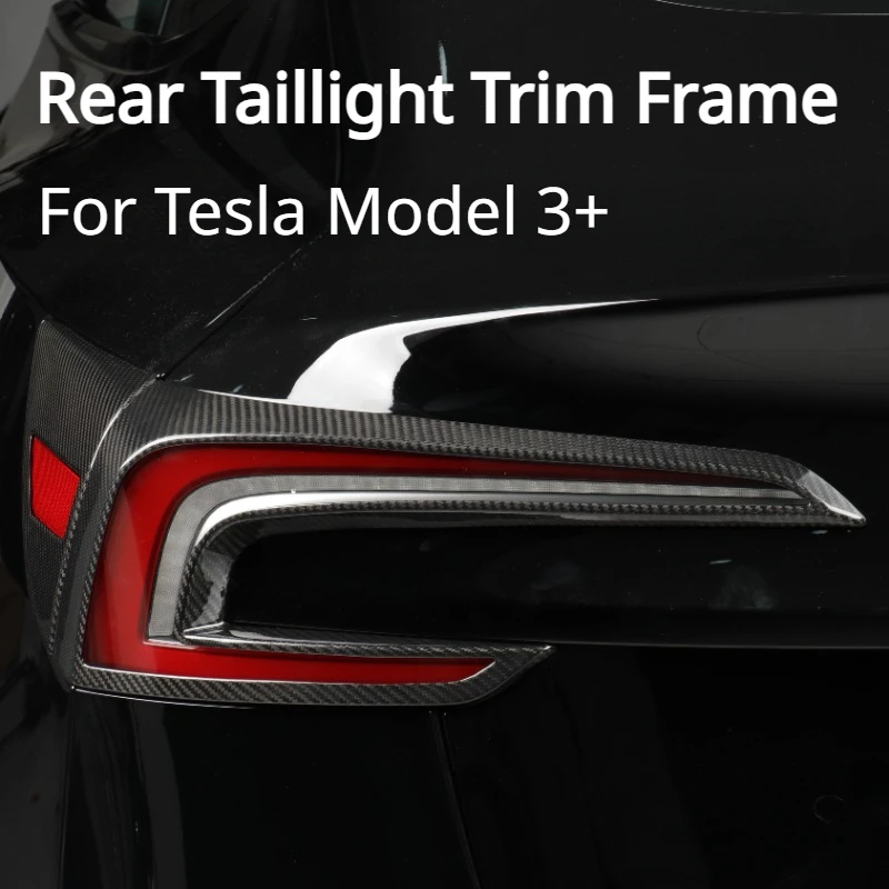 

Real Carbon Fiber for Tesla Model 3+ Rear Taillight Trim Frame 3K 240G Handmade Tail Light Lampe Cover New Model3 Highland 2024