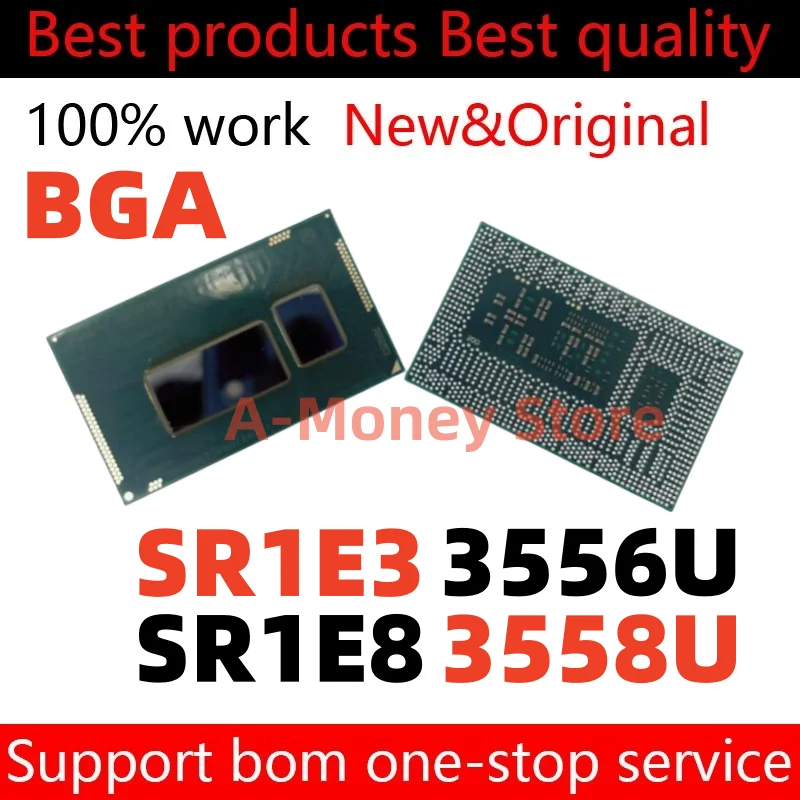 

100% New SR1E3 SR1E8 3556U 3558U BGA