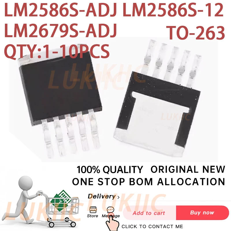 

(1-10PCS) 100% New LM2586S-ADJ LM2586S-12 LM2679S-ADJ