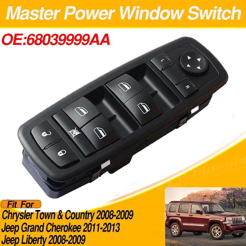 For Chrysler Town & Country Jeep Grand Cherokee Jeep Liberty Power Driver Window Control Switch 68039999AA