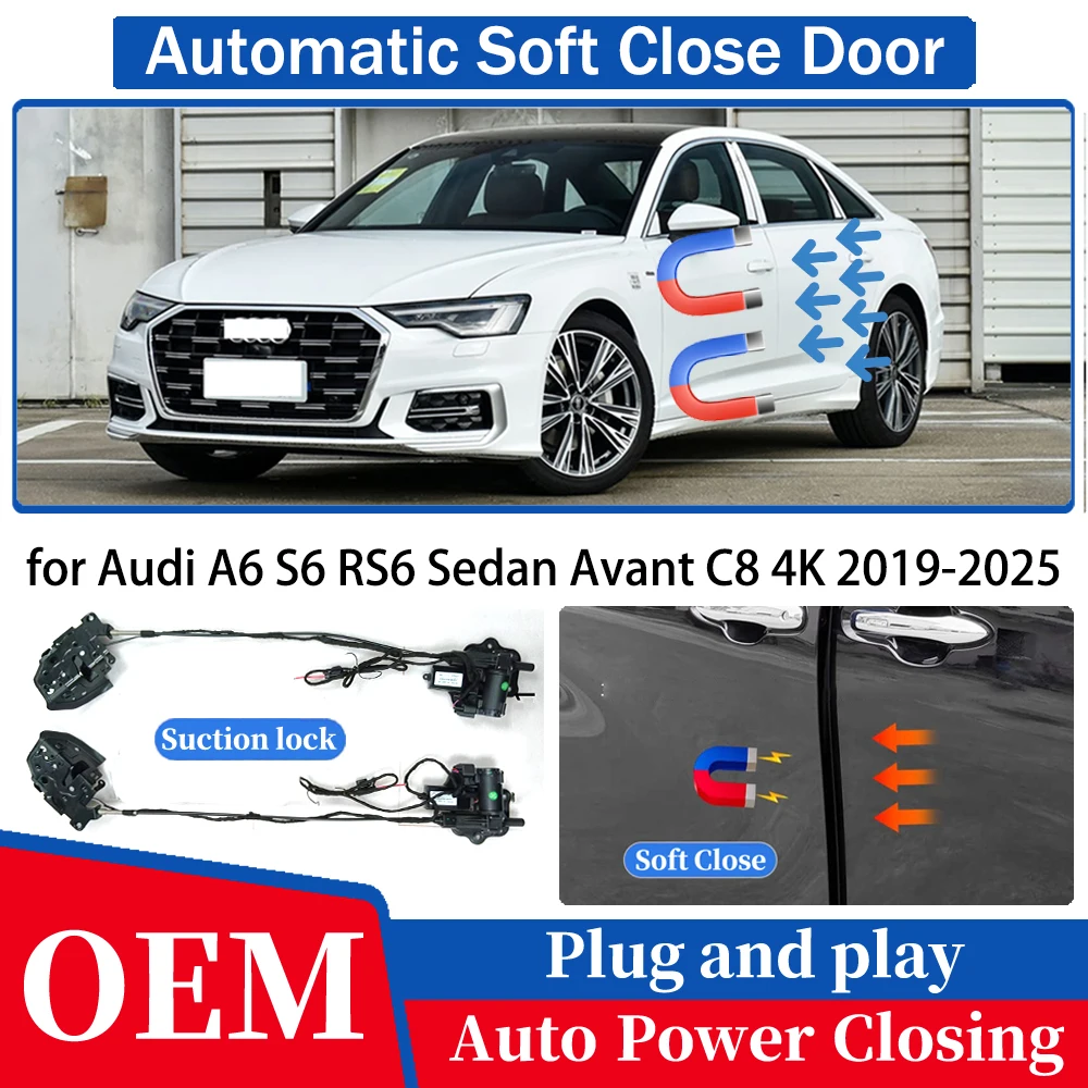 

for Audi A6 S6 RS6 Sedan Avant C8 4K 2019-2025 Car OEM Automatic Soft Close Door Electric Suction Kit Auto Power Closing System